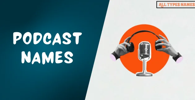 Podcast Names