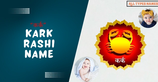 Kark Rashi Name