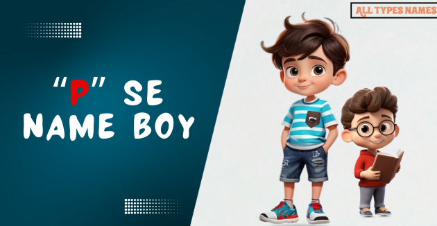 p se name boy