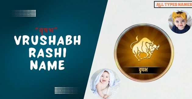 Vrushabh Rashi Name